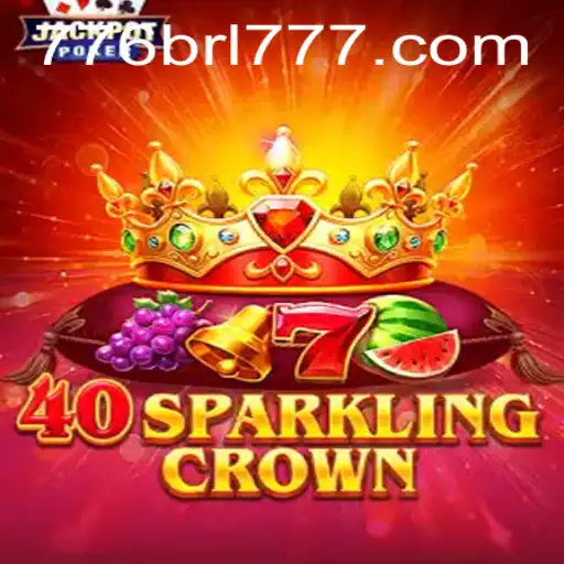 Decifrando 40SparklingCrown: Uma Jornada no Universo Lúdico de 776brl.com